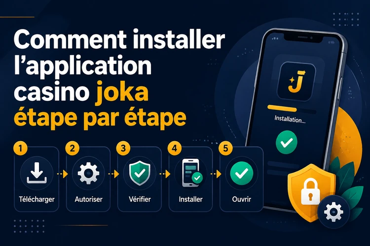 Comment installer l'application casino joka étape par étape